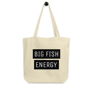 Big Fish Energy Eco Tote Bag